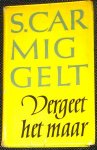 Carmiggelt, Simon - Vergeet het maar