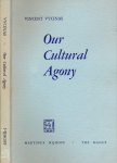 Vycinas, Vincent - Our Cultural Agony
