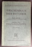 Dr. H. Miehe - Miehes Taschenbuch der Botanik. I. Teil: Morphologie, Anatomie, Fortpflanzung, Entwicklungsgeschichte, Physiologie