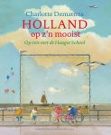 Charlotte Dematons - Kunstprentenboeken - Holland op z'n mooist