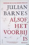 Barnes, Julian - Alsof het voorbij is