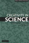 Simonton, Dean Keith - Creativity in Science. Chance, Logic, Genius, and Zeitgeist