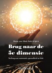 Daniëlle Stotijn - Brug naar de 5e dimensie Daniëlle Stotijn - Brug naar de 5e dimensie