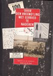 Sietse van der Hoek, - Door den vreemd'ling met eerbied te naderen / tijdsbeeld van een veenkolonie 1879-1979