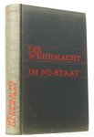 MESSERSCHMIDT, M. - Die Wehrmacht im NS-Staat. Zeit der Indoktrination. Mit einer Einführung von General a. D. Johann Adolf Graf Kielmannsegg.