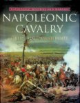 Haythornthwaite, P.J. - Napoleonic Cavalry