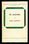 Durkheim, Émile - Le suicide. Etude de sociologie
