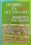 TUCHMAN Barbara - De Bijbel en het zwaard. De Britse opmars naar het Beloofde Land [Vertaling van Bible and Sword: England and Palestine from the Bronze Age to Balfour - 1956]