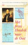 Huyssen van Kattendijke-Frank, Katrientje - Met prins Hendrik naar de Oost; de reis van W.J.C. Huyssen van Kattendijke naar Nederlands-Indie, 1836-1838