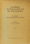 SAUER, W. - Grundlagen der Wissenschaft und der Wissenschaften. Eine logische und sozialphilosophische Untersuchung. 3 parts in 1 volume.