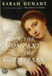Sarah Dunant - in the Company of the Courtesan