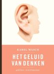Karel Wasch - Het geluid van denken