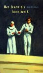 Joep Dohmen - Het leven als kunstwerk