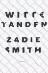 Zadie Smith - Witte tanden