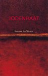 Ron van der Wieken 236011 - Jodenhaat het verhaal van een uiterst explosief en destructief element in de westerse cultuur