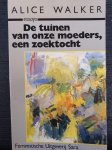 Walker - De tuinen van onze moeders, een zoektocht
