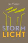 Jan Vanriet, Jan Vanriet - Stormlicht