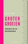 Kees de Jong - Groter groeien