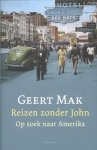 Geert Mak 10489 - Reizen zonder John op zoek naar Amerika