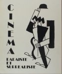 Debard, Marc et al. - Cinéma Dadaiste et Surréaliste.