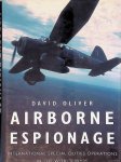 Oliver, David - Airborne Espionage: International Special Duties Operations in the World Wars