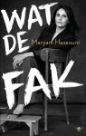 Maryam Hassouni - Wat de fak