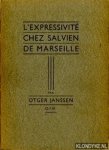 Janssen, Otger - L'Expressivité chez Salvien de Marseille. Etude sur l'usage de quelques particules dans le latin chrétien. Première Partie. Les Adverbes