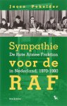 Jacco Pekelder 87896 - Sympathie voor de RAF de Rote Armee Fraktion in Nederland 1970-1980