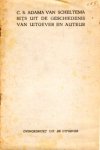 Adama van Scheltema, C.S. - Iets uit de geschiedenis van uitgever en auteur. Inleiding uitgesproken ter opening eener tentoonstelling der geestelijke en technische wordingsgeschiedenis van het geïllustreerde boek, in de zalen van Arti in Den Haag, Door W.L. & J. Brusse