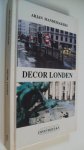 Mandemakers Arjan - Decor Londen