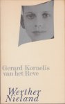 Reve, Gerard - Werther Nieland / De ondergang van de familie Boslowits. Reve, Gerard - Werther Nieland / De ondergang van de familie Boslowits.