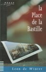 Leon de Winter - La  place de la Bastille