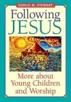 Sonja M. Stewart - Following Jesus