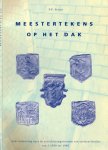 Steijn, P.P - Meestertekens op het dak: Een verkenning naar de verschijningsvormen van trotseerloodjes van ± 1550 tot 1995
