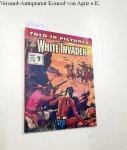 Bellah, James Warner: - Thriller comics Library No. 88: The White Invader
