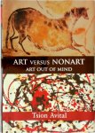 Tsion Avital - Art versus Nonart Art Out of Mind