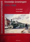 Weger, G.R. de - Jansen, Ag. - Stoomtramwegmaatschappij Oostelijk Groningen 1915-1948