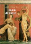 Febbraro, Flavio: - De Kunst van het kijken: Eros in de Kunst.