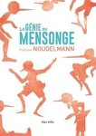 François Noudelmann - Le génie du mensonge