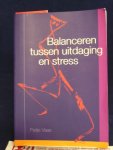 Vaas, Fietje - Balanceren tussen uitdaging en stress / een handreiking voor leidinggevenden en werknemers