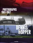 Hopper, Dennis - Dennis Hopper. Photographs 1961-1967.