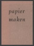 Mason, John - Papier maken, ... doe het zelf....!