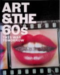 Stephens, Chris & Katharine Stout - Art & the 60's: This Was Tomorrow Stephens, Chris & Katharine Stout - Art & the 60's: This Was Tomorrow