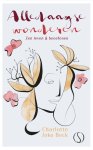 Charlotte Joko Beck - Alledaagse wonderen