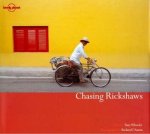 Tony Wheeler, Richard I'Anson - Chasing rickshaws