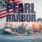 Vat, Dan van der - Pearl Harbor. An Illustrated History
