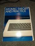  - Atomic Theory and Practice