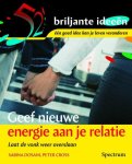 S. Dosani, P. Cross - Geef nieuw energie aan je relatie laat de vonk weer overslaan