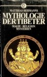 Hermanns, Matthias - Mythologie der Tibeter. Magie, Religion, Mysterien