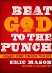 Eric Mason - Beat God to the Punch